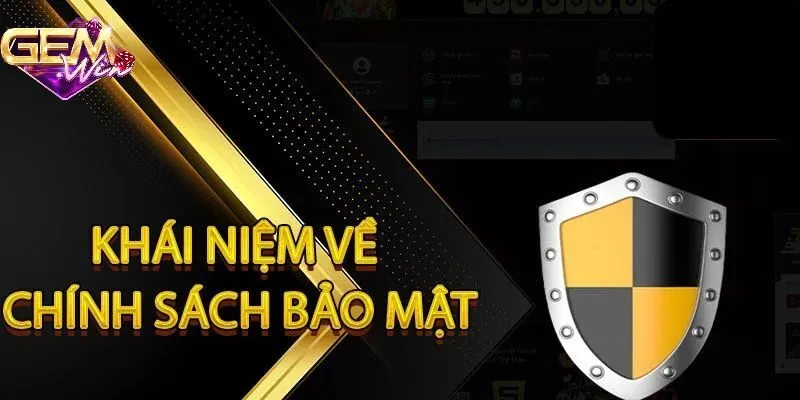 Giới thiệu chính sách bảo mật