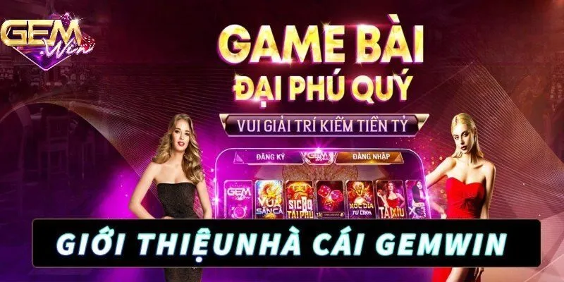 Giới thiệu tổng quan về GEMWIN