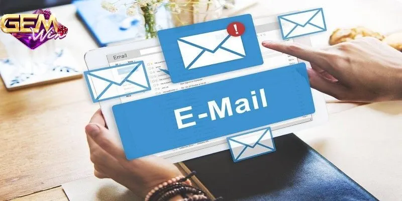 Gửi mail để liên lạc với cổng game